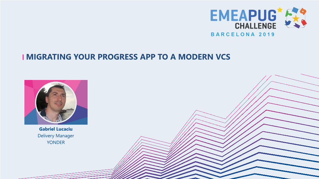Migrating Your Progress App to a Modern Vcs