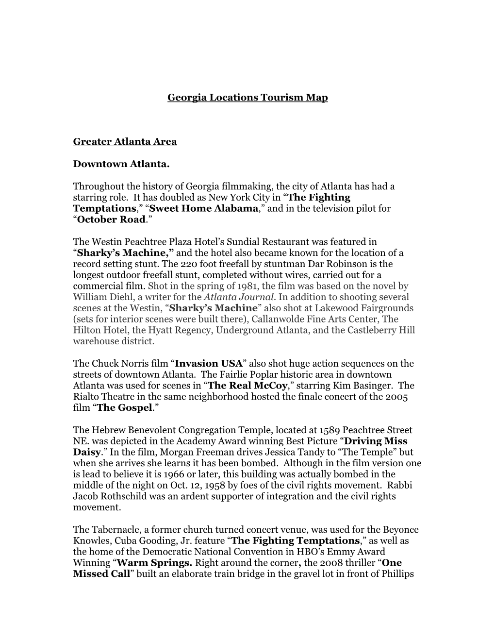 Georgia Locations Tourism Map Greater Atlanta Area Downtown Atlanta. Throughout the History of Georgia Filmmaking, the City Of