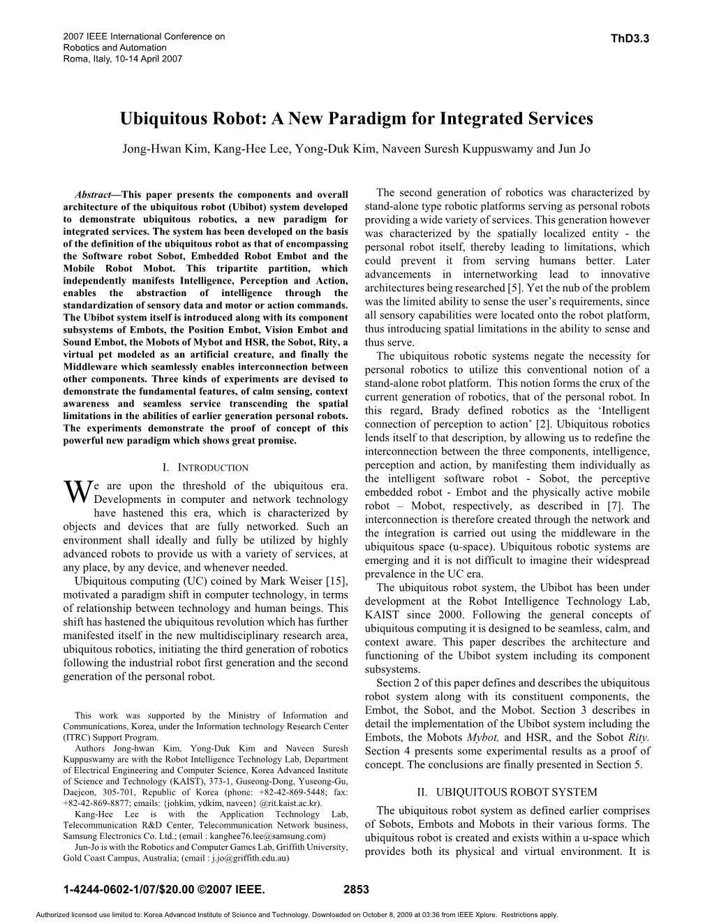 Ubiquitous Robot: a New Paradigm for Integrated Services