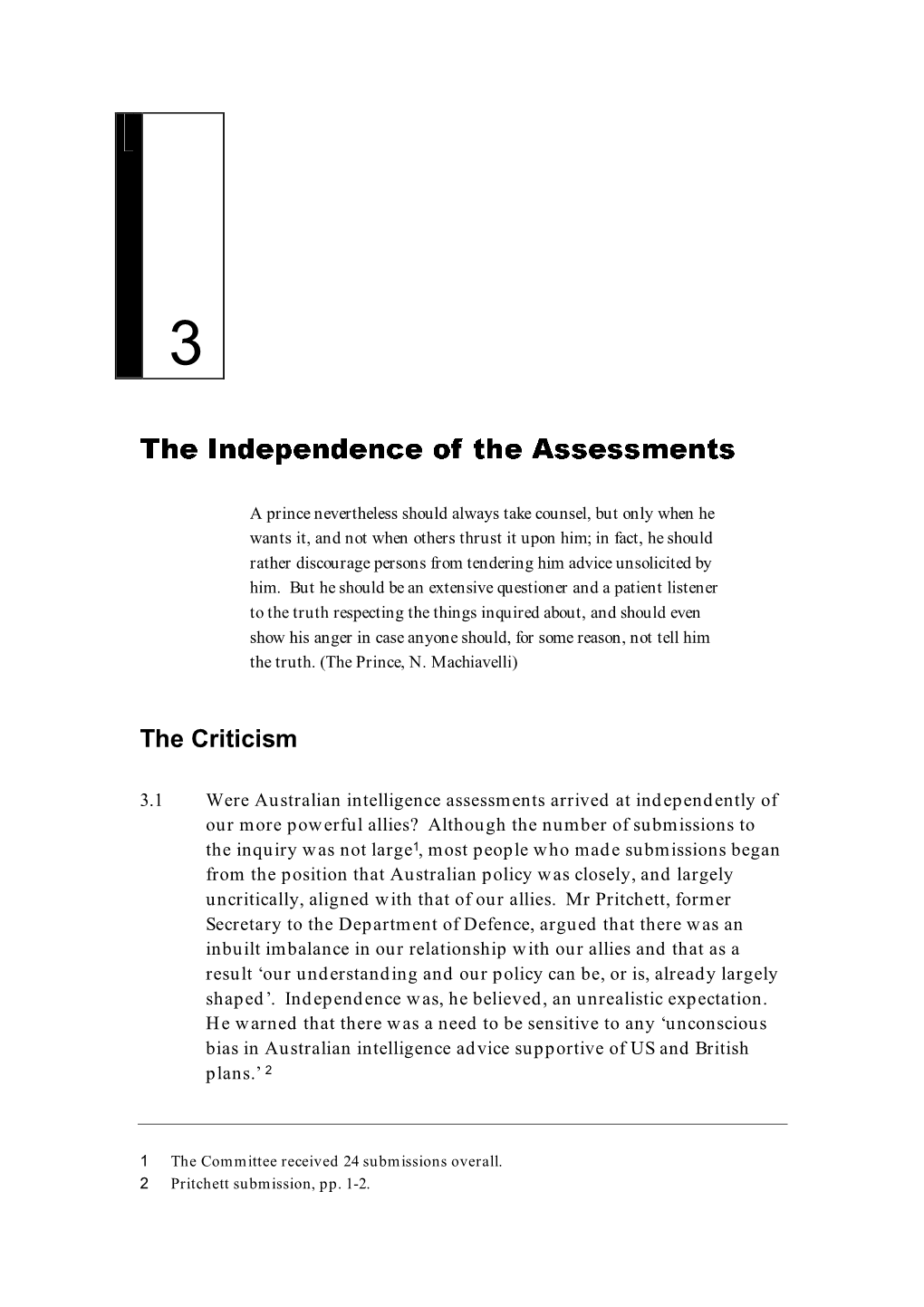 Chapter 3: the Independence of the Assessments