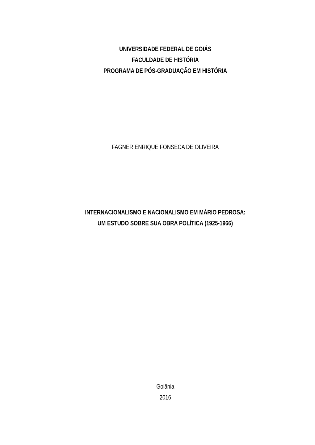 Universidade Federal De Goiás Faculdade De História Programa De Pós-Graduação Em História