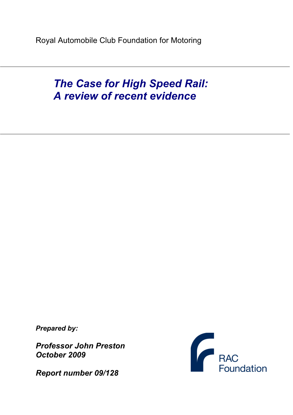 The Case for High Speed Rail (John Preston)