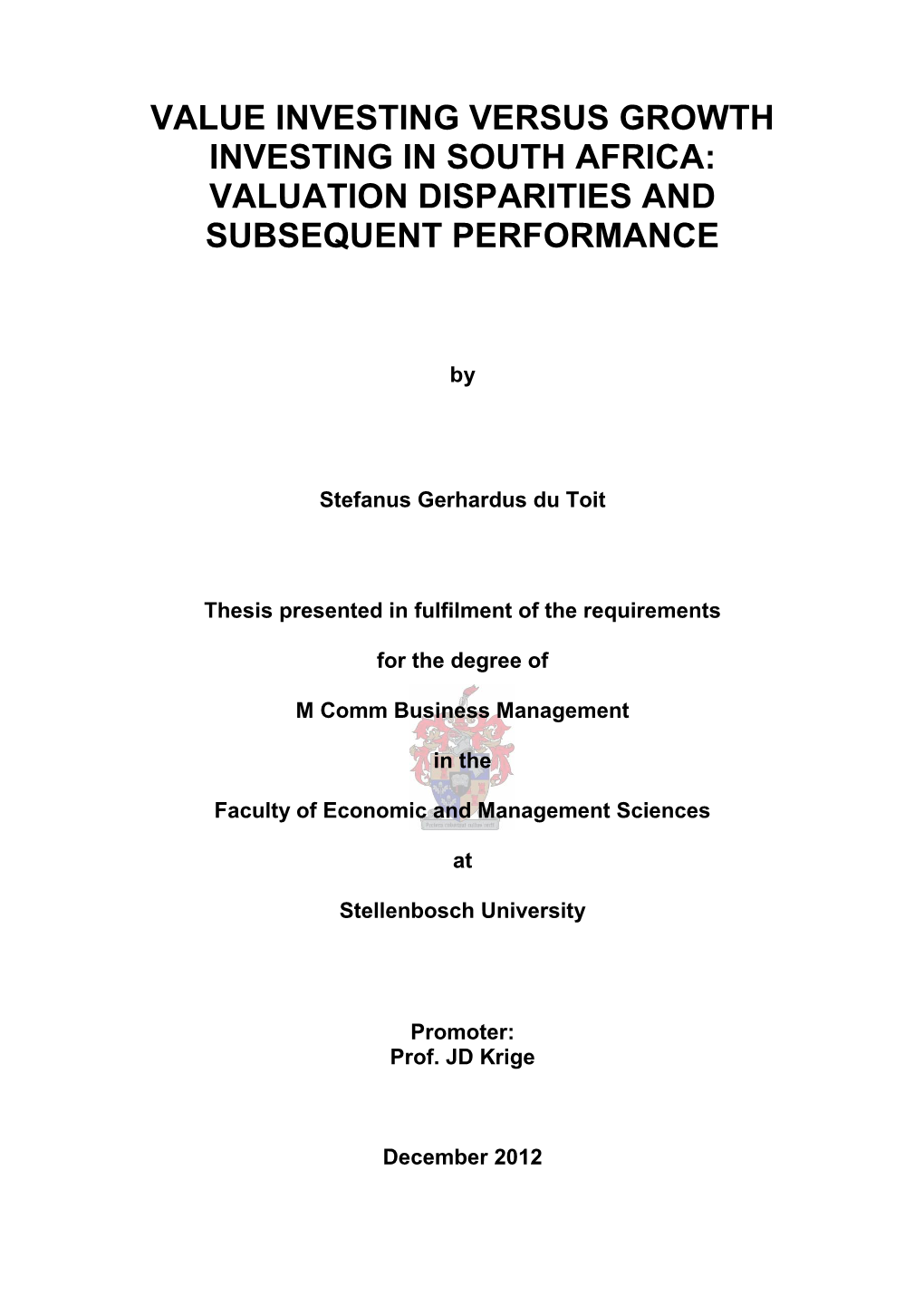 Valuation Disparities and Subsequent Performance