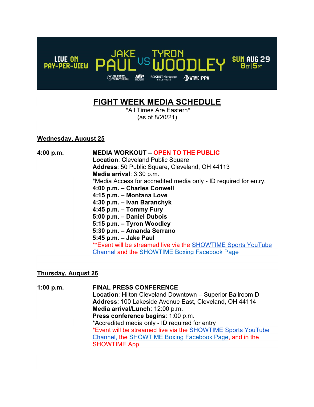 FIGHT WEEK MEDIA SCHEDULE *All Times Are Eastern* (As of 8/20/21)