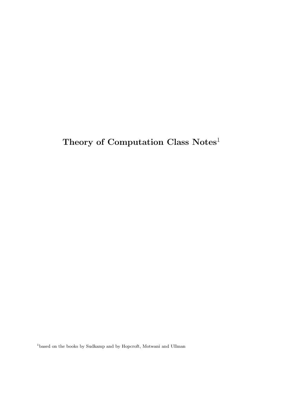 Theory of Computation Class Notes1