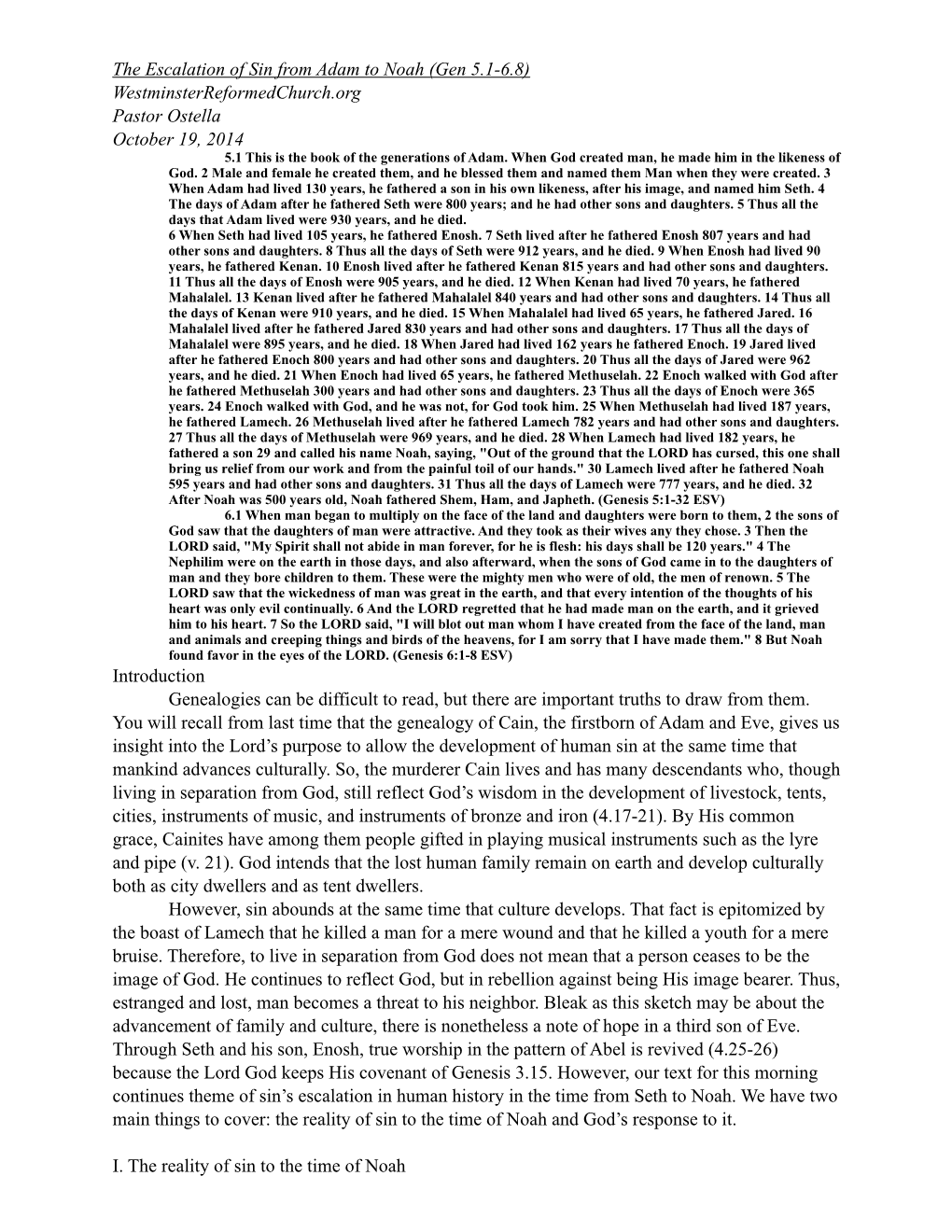 The Escalation of Sin from Adam to Noah (Gen 5.1-6.8) Westminsterreformedchurch.Org Pastor Ostella October 19, 2014 5.1 This Is the Book of the Generations of Adam