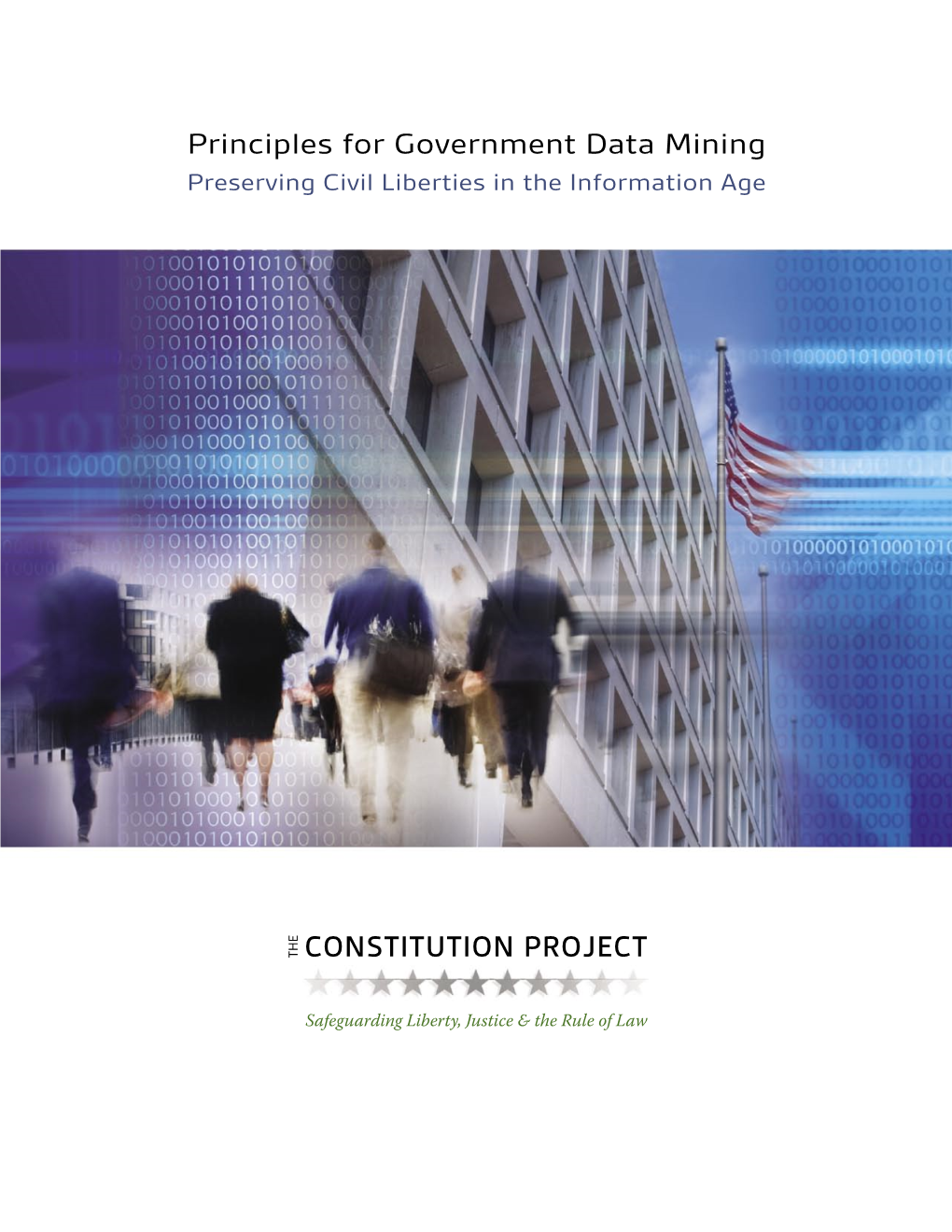 Principles for Government Data Mining: Preserving Civil Liberties in the Information Age