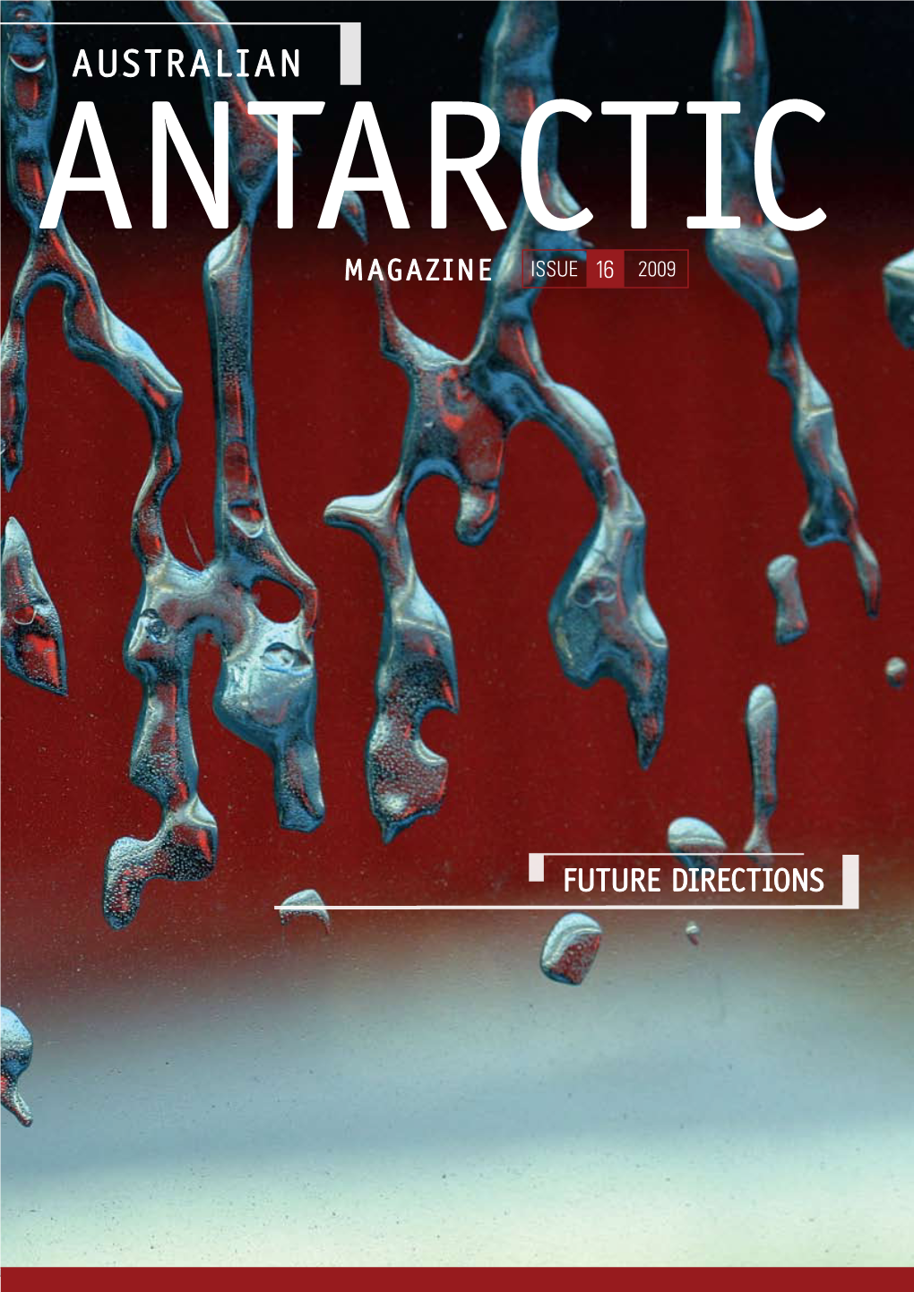 Australian Antarctic Magazine — Issue 16: 2009