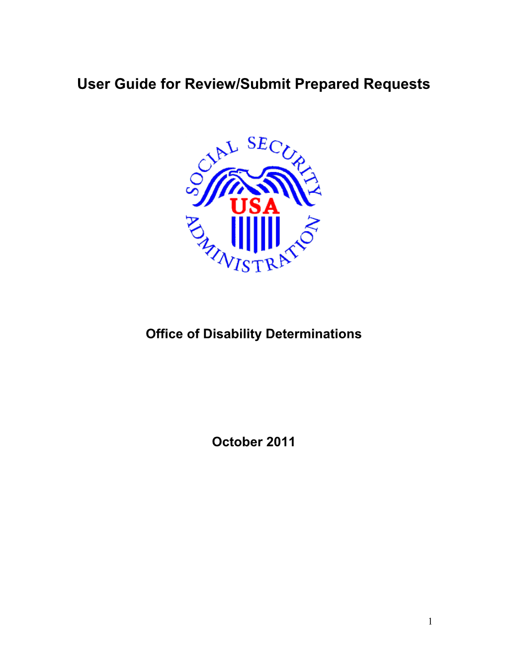 User Guide for Review / Submit Prepared Requests