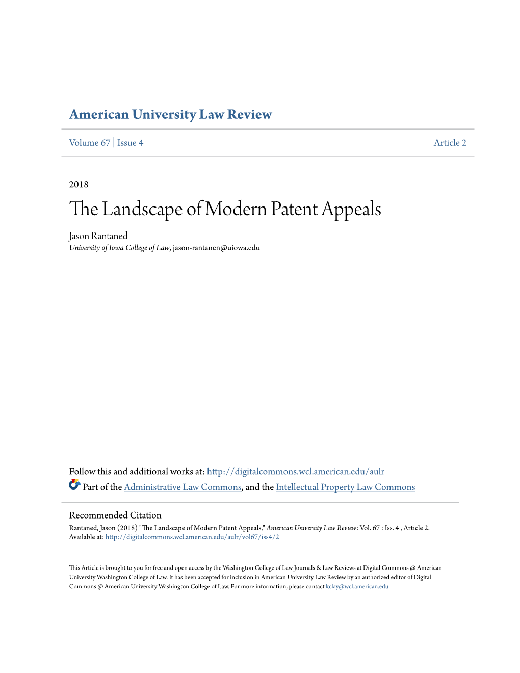 The Landscape of Modern Patent Appeals Jason Rantaned University of Iowa College of Law, Jason-Rantanen@Uiowa.Edu