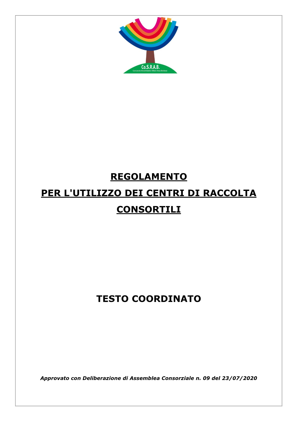 Progetto Razionalizzazione Del Servizio E Realizzazione Di Cassonetti Tecnologici E Passaggio a Tariffa Puntuale