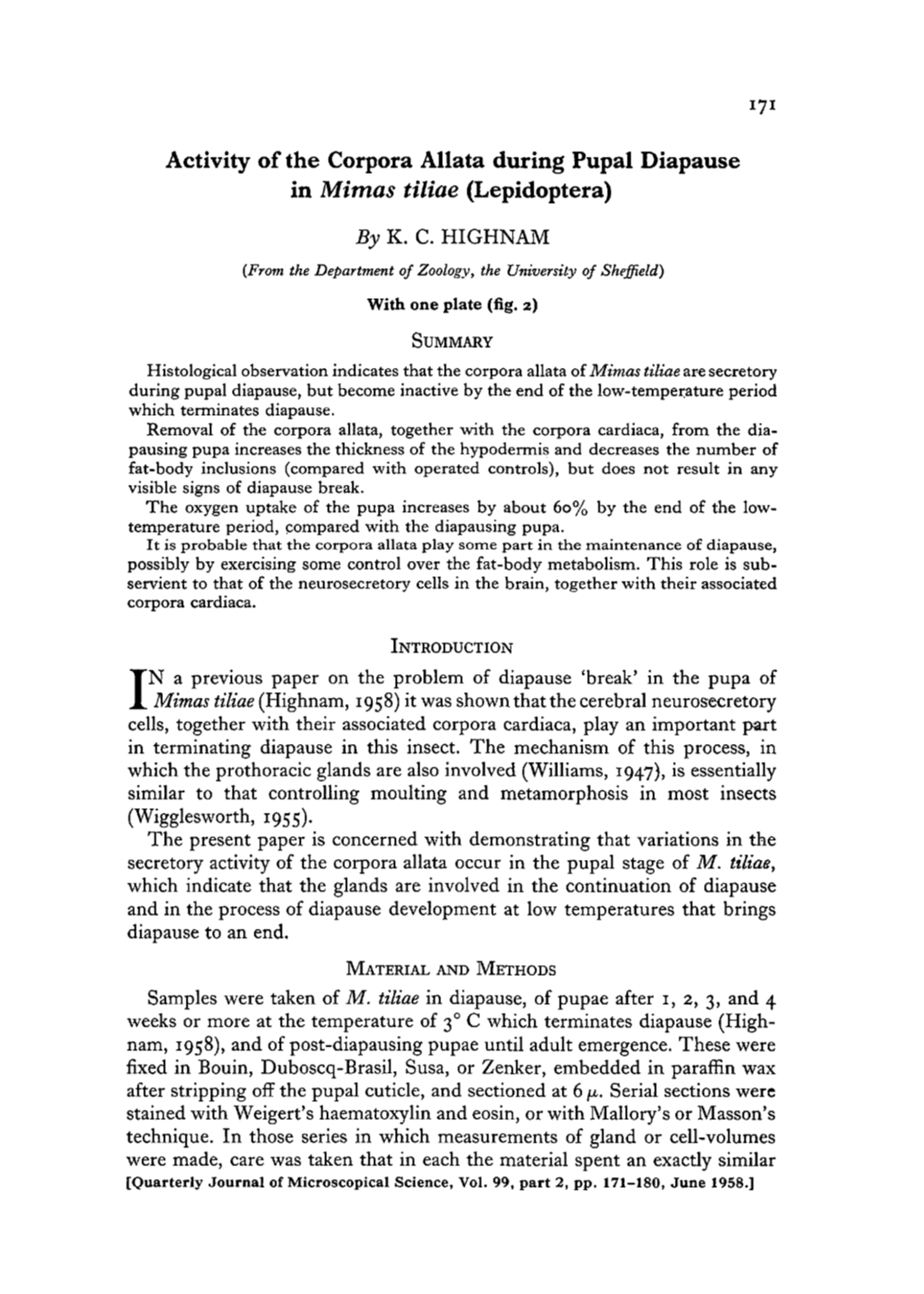 Activity of the Corpora Allata During Pupal Diapause in Mimas Tiliae (Lepidoptera) by K