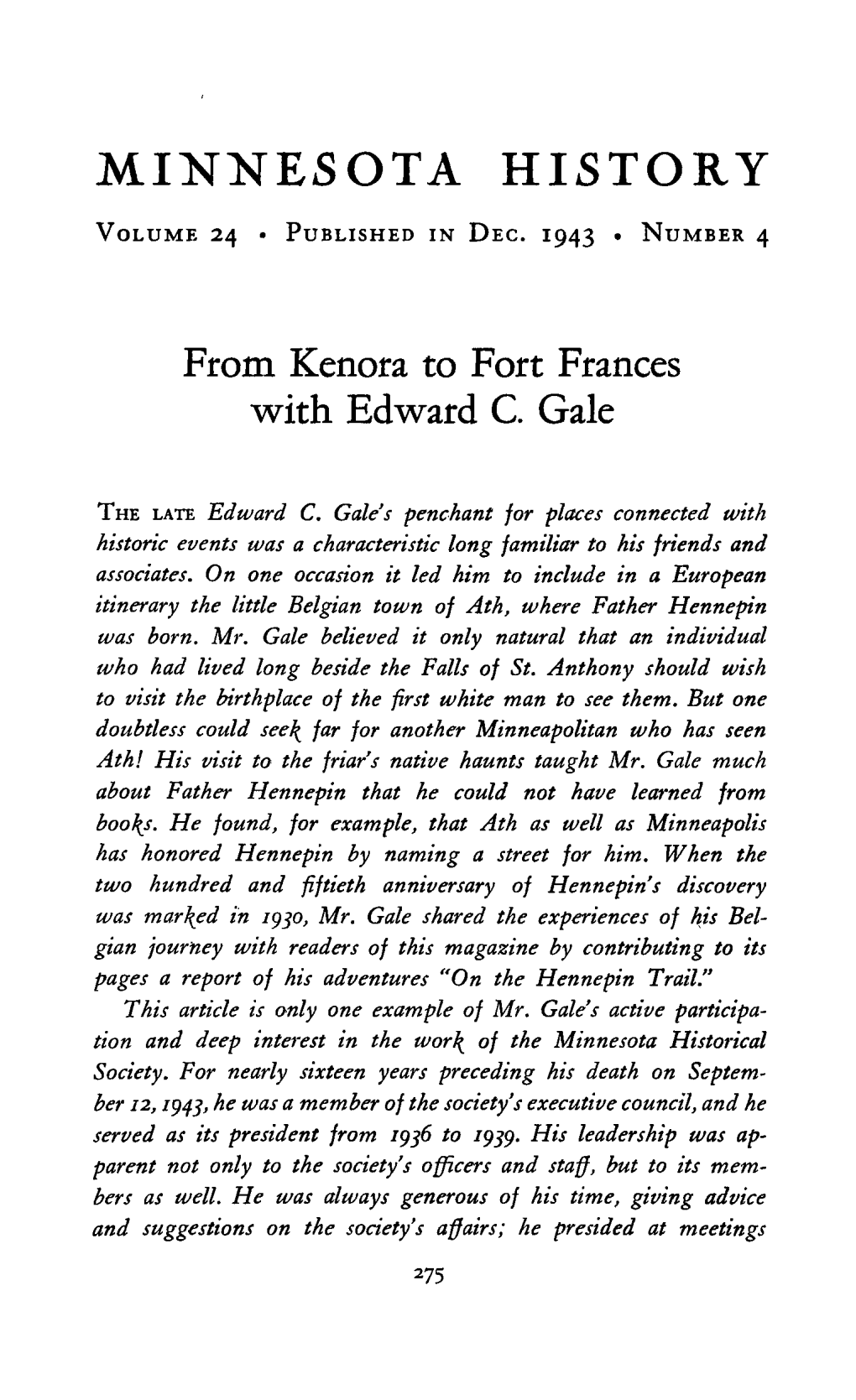 From Kenora to Fort Frances with Edward C. Gale