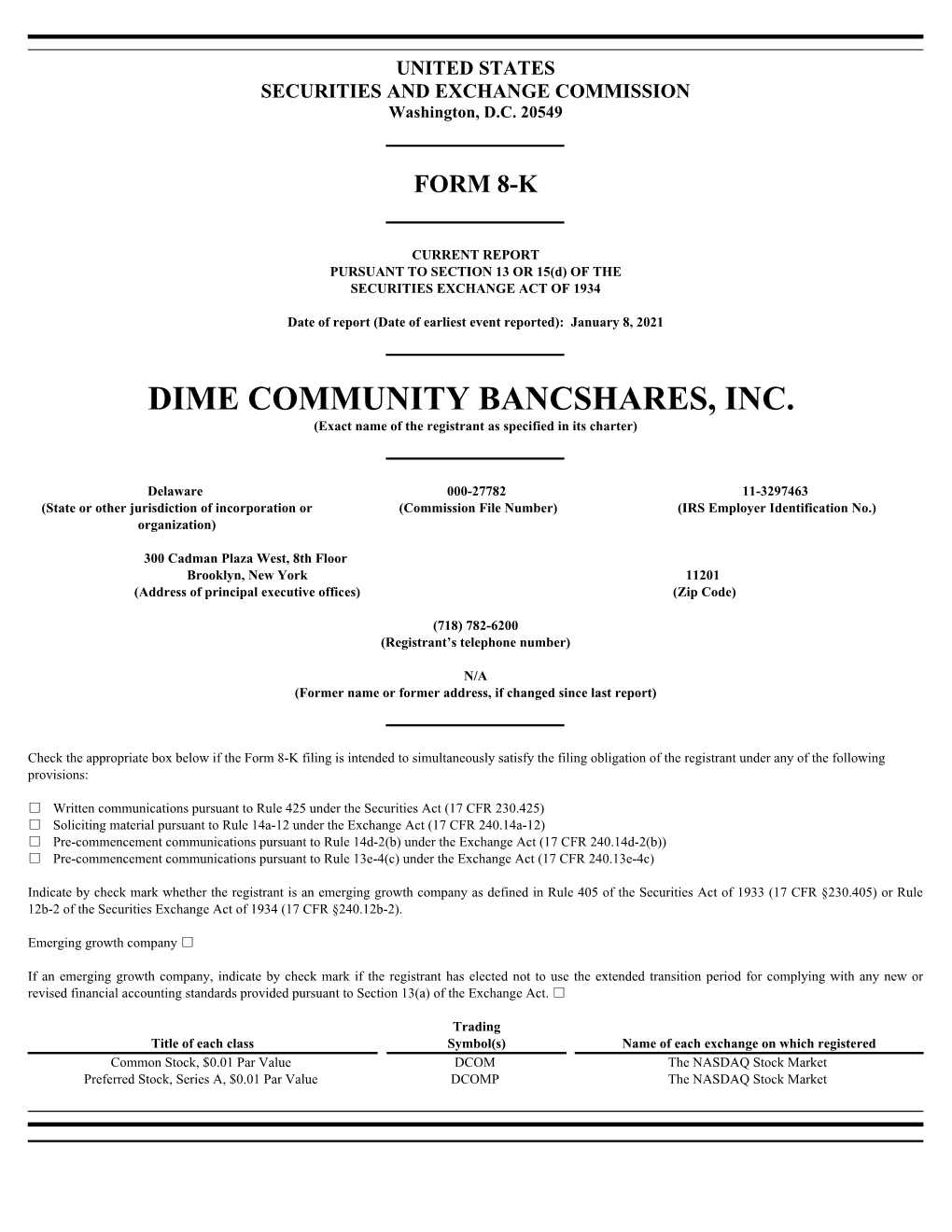 DIME COMMUNITY BANCSHARES, INC. (Exact Name of the Registrant As Specified in Its Charter)