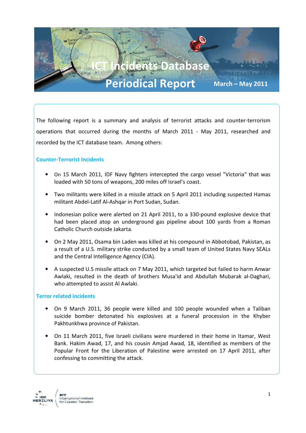 ICT Incidents Database Periodical Report March – May 2011