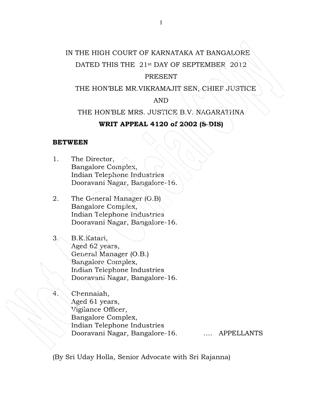 IN the HIGH COURT of KARNATAKA at BANGALORE DATED THIS the 21 St DAY of SEPTEMBER 2012 PRESENT the HON’BLE MR.VIKRAMAJIT SEN, CHIEF JUSTICE and the HON’BLE MRS