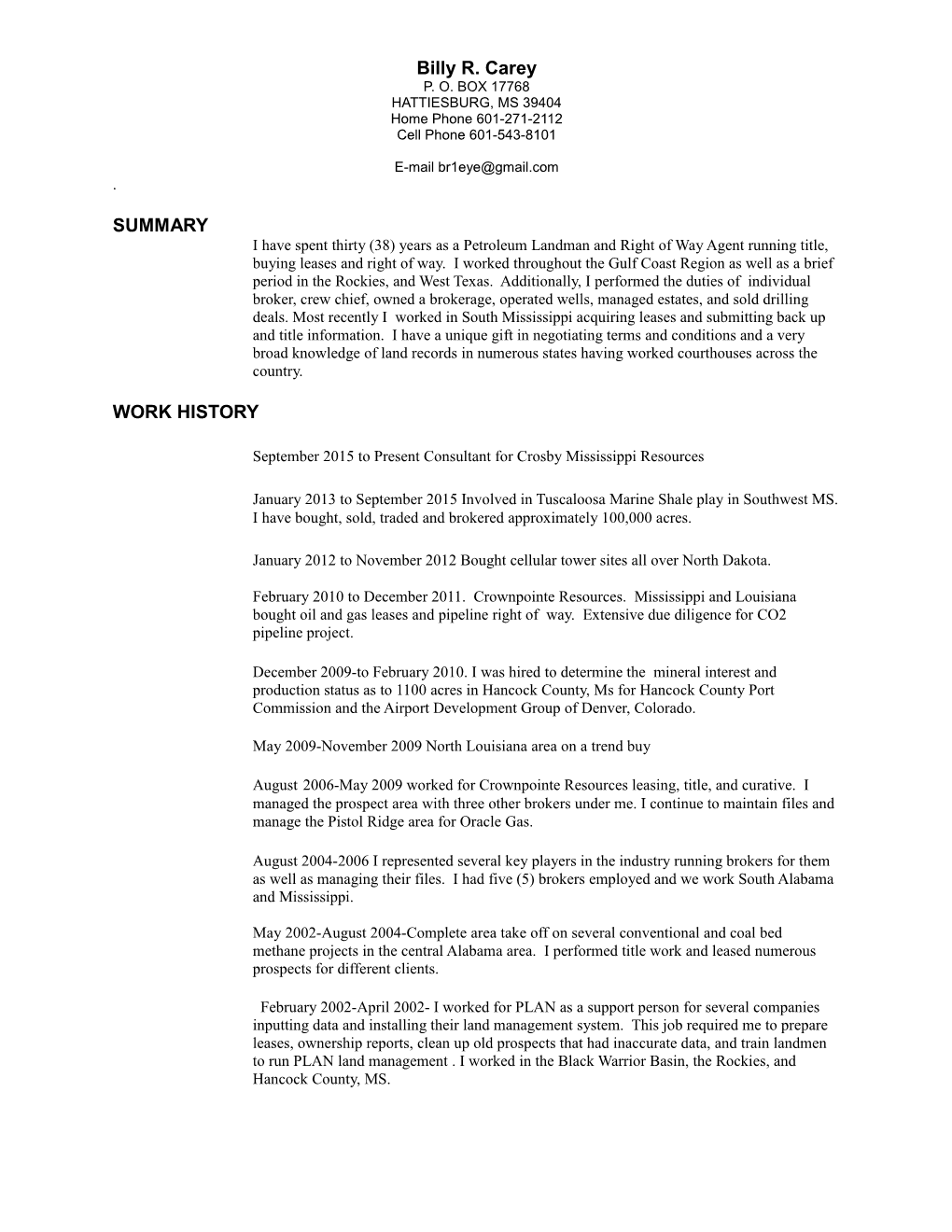 September 2015 to Present Consultant for Crosby Mississippi Resources