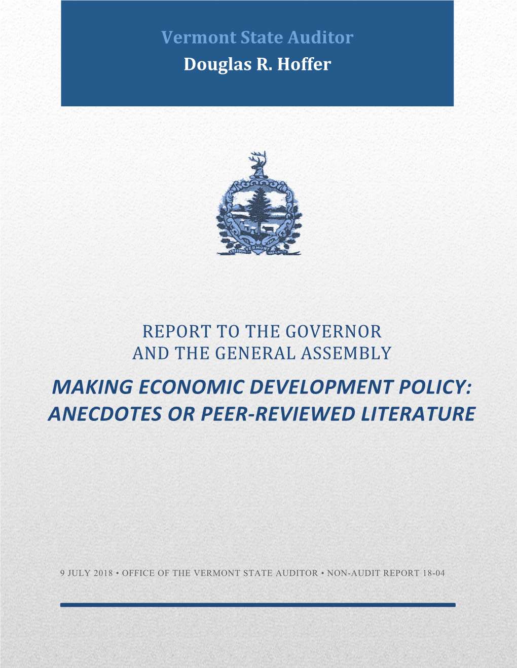 Making Economic Development Policy: Anecdotes Or Peer-Reviewed Literature