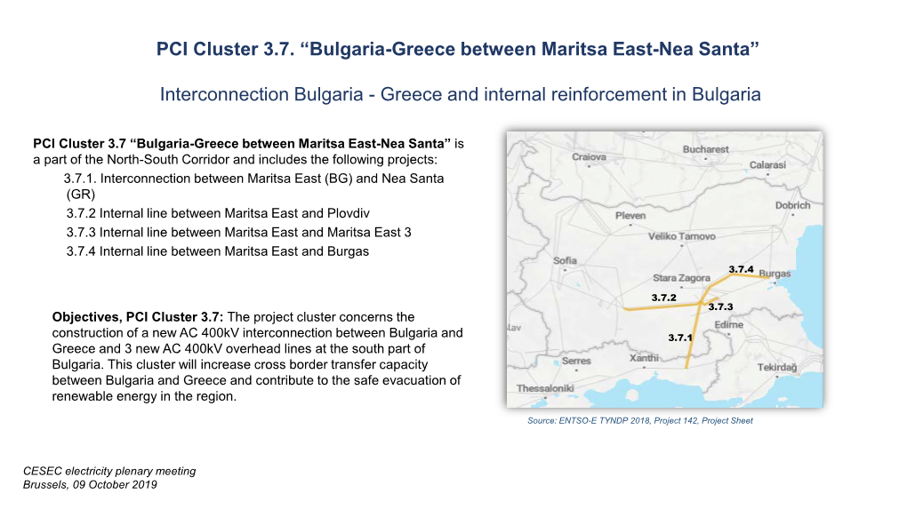 PCI Cluster 3.7. “Bulgaria-Greece Between Maritsa East-Nea Santa”