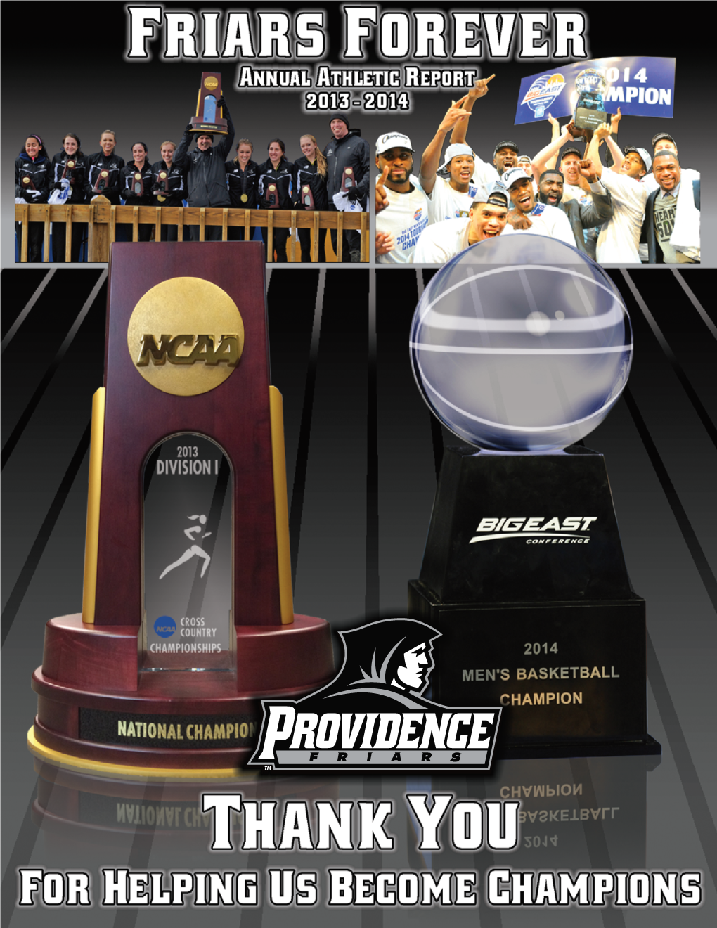 2013-2014 Marks the Sixth Consecutive Year That the National Grid Foundation Has Teamed up with Providence College Athletics for This Program