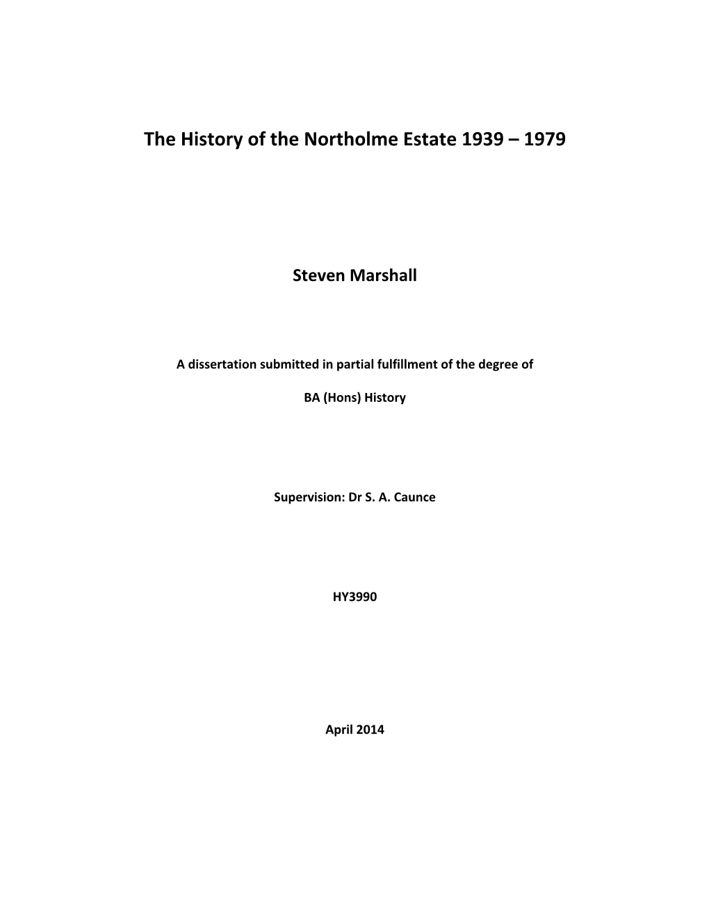 The History of the Northolme Estate 1939 – 1979