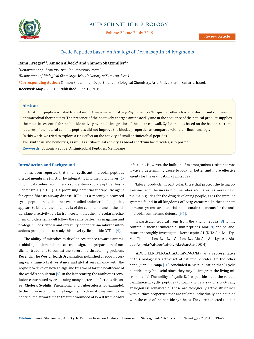 Cyclic Peptides Based on Analogs of Dermaseptin S4 Fragments