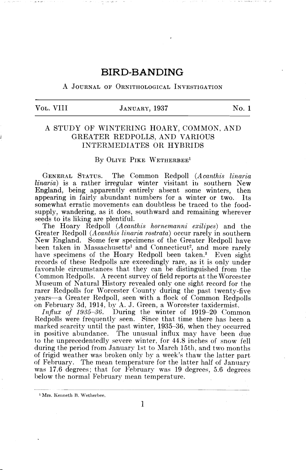 A Study of Wintering Hoary, Common, and Greater Redpolls, and Various Intermediates Or Hybrids