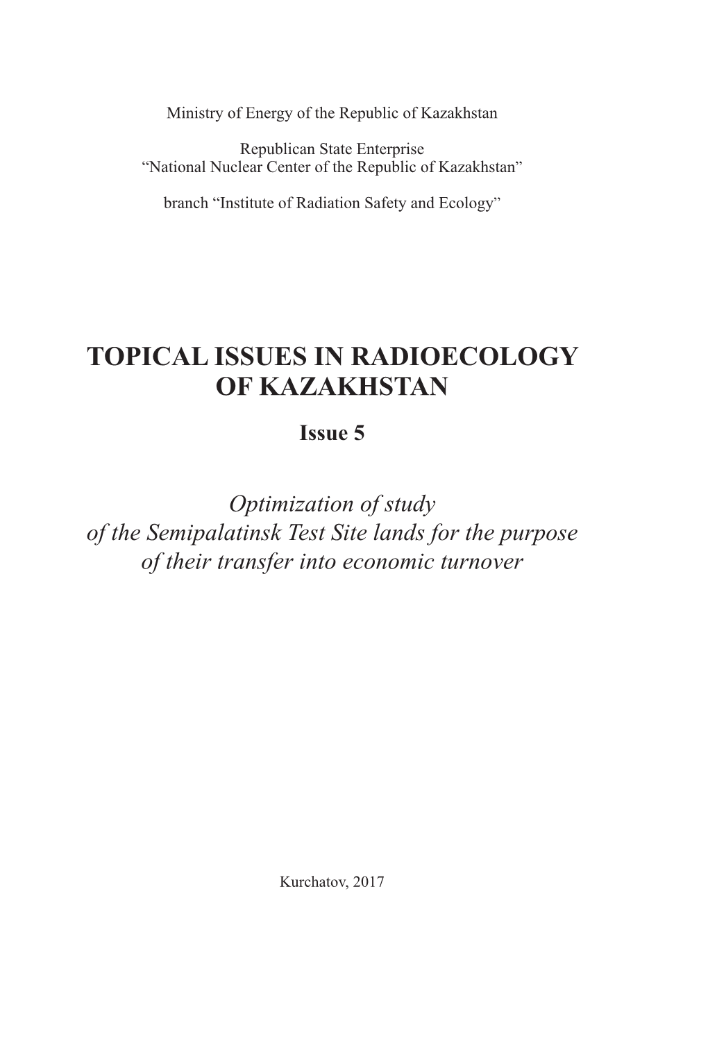 TOPICAL ISSUES in RADIOECOLOGY of KAZAKHSTAN Issue 5