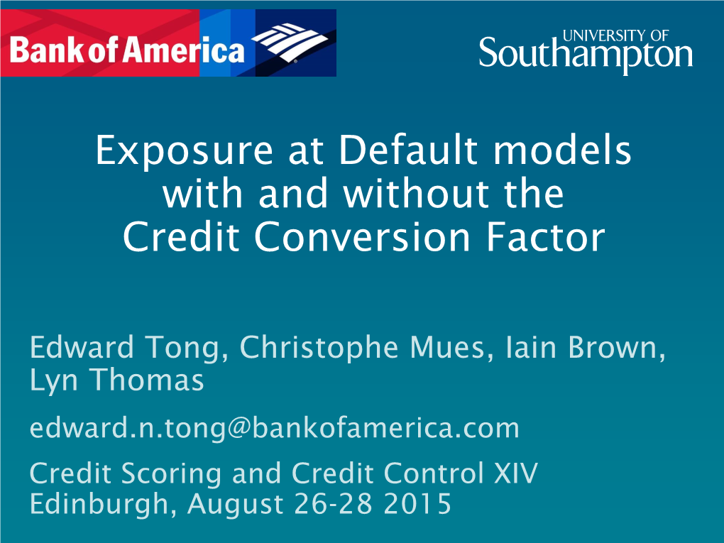 Exposure at Default Models with and Without the Credit Conversion Factor