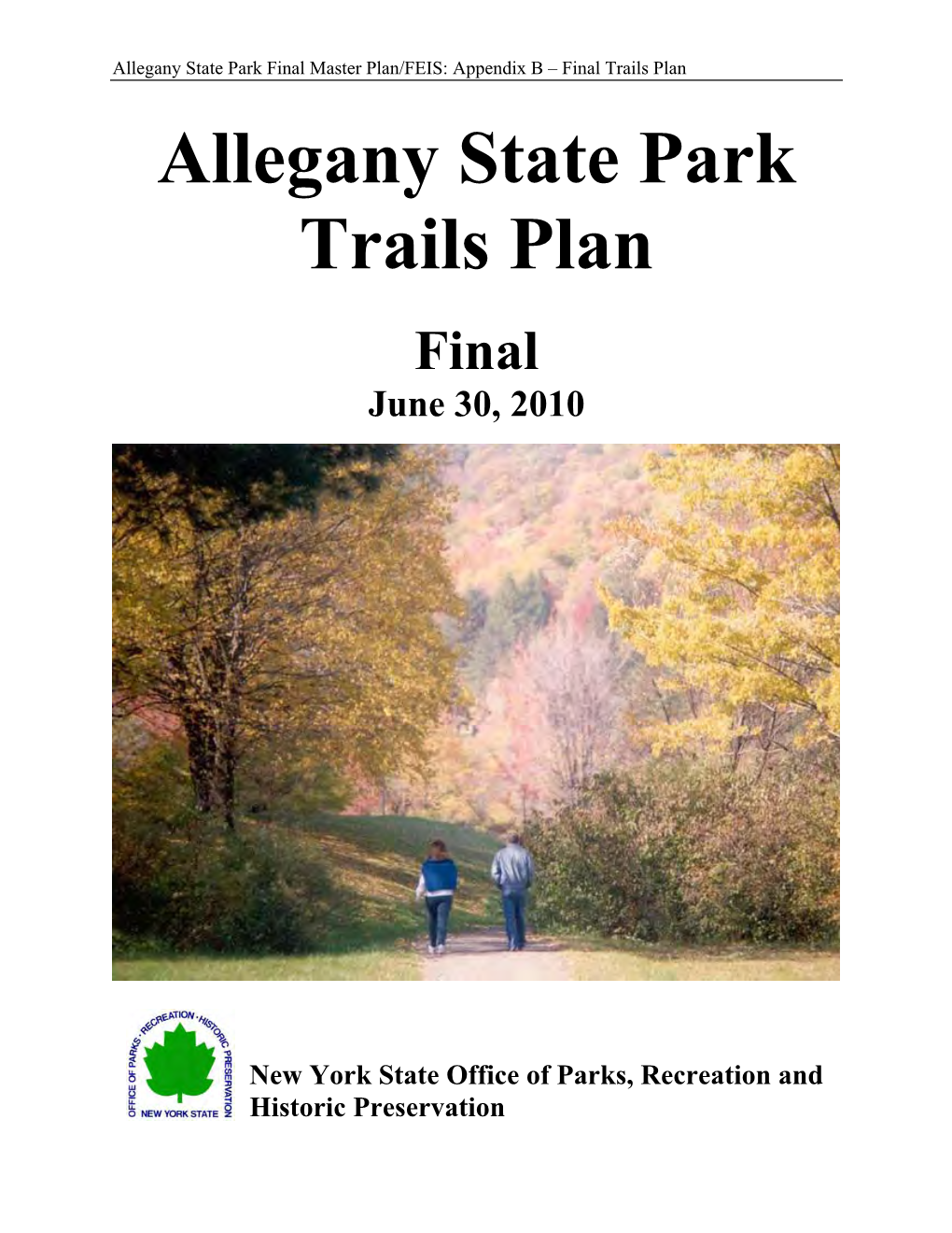 Allegany State Park Final Master Plan/FEIS: Appendix B – Final Trails Plan