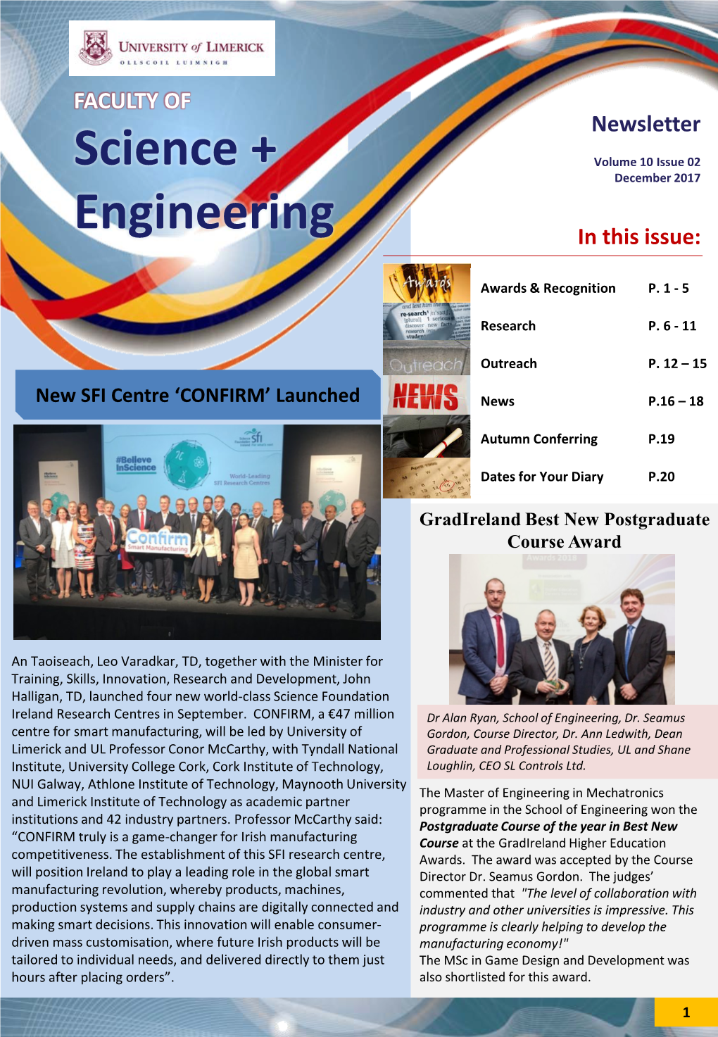 FACULTY of FACULTY of Science + Newsletter Science + Volume 10 Issue 02 Engineering December 2017 Engineering in This Issue