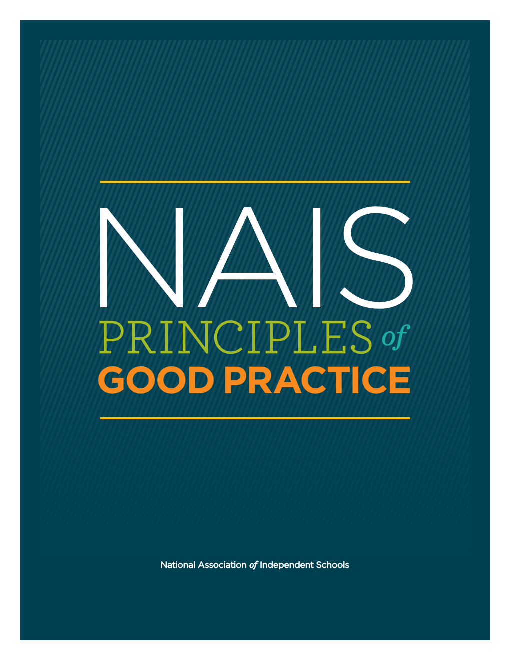 NAIS Principles of Good Practice for Independent Schools