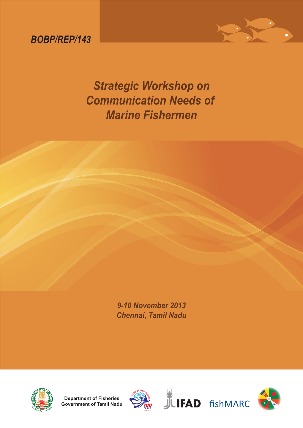 Strategic Workshop on Communication Needs of Marine Fishermen