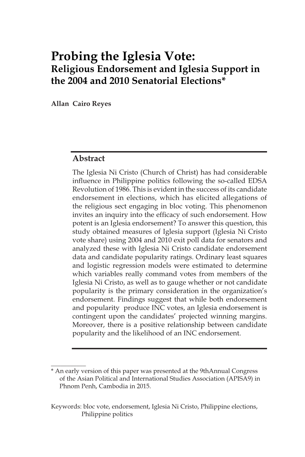 Probing the Iglesia Vote: Religious Endorsement and Iglesia Support in the 2004 and 2010 Senatorial Elections*