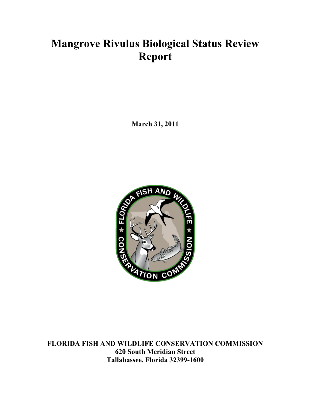 Mangrove Rivulus Biological Status Review Report