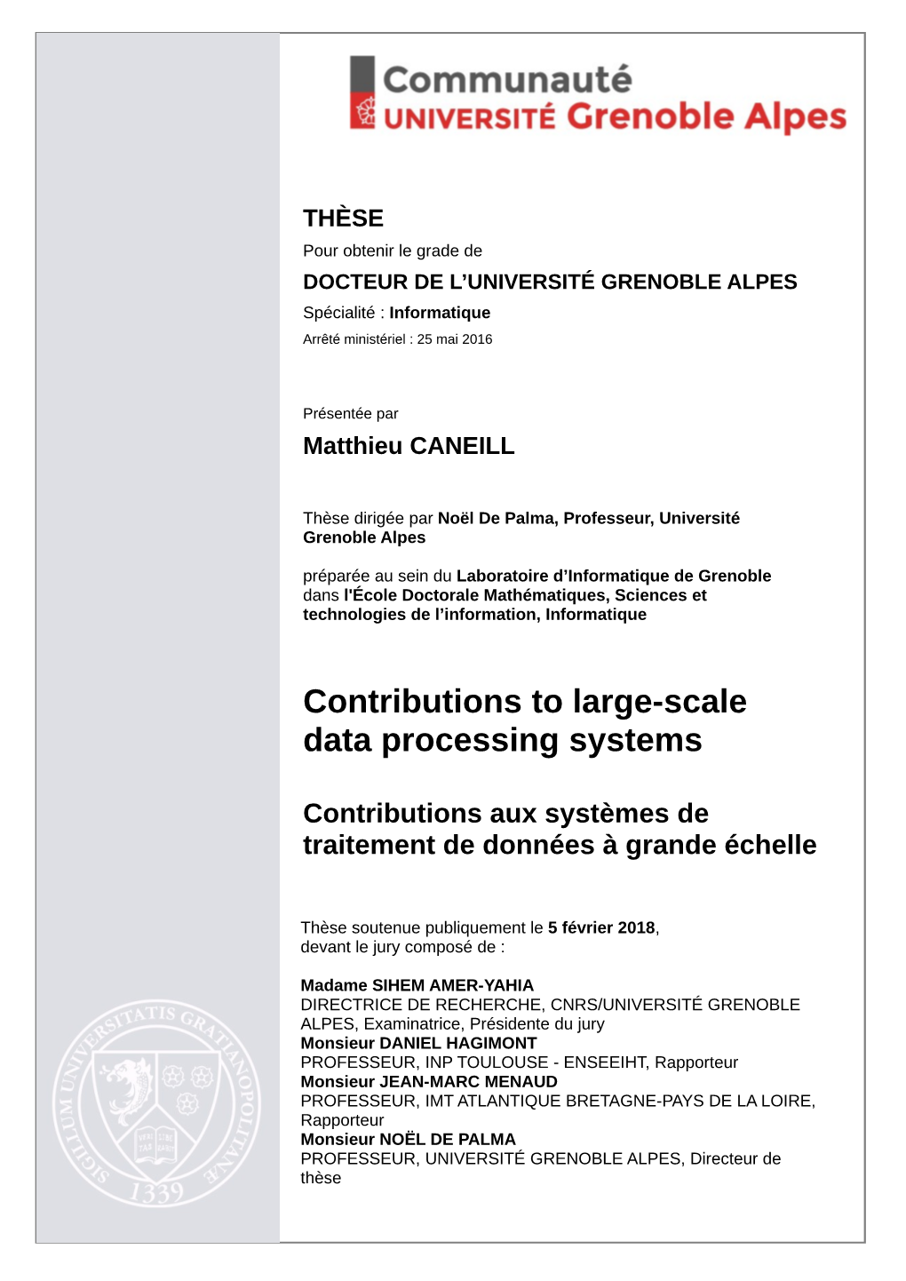 Contributions to Large-Scale Data Processing Systems
