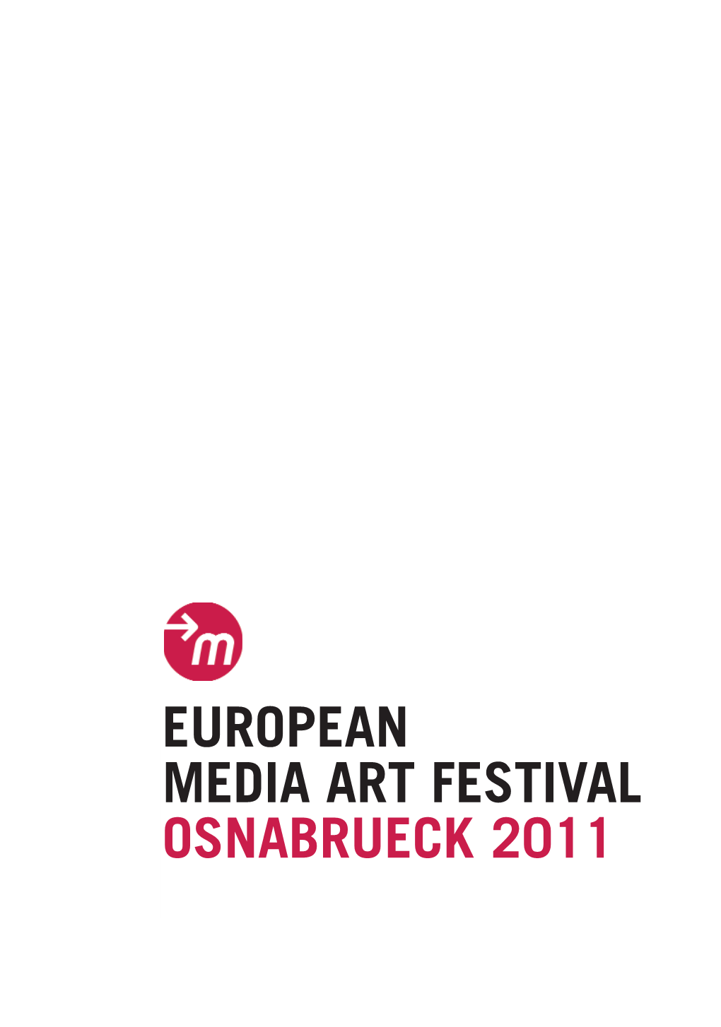 European Media Art Festival Osnabrueck 2011 Content