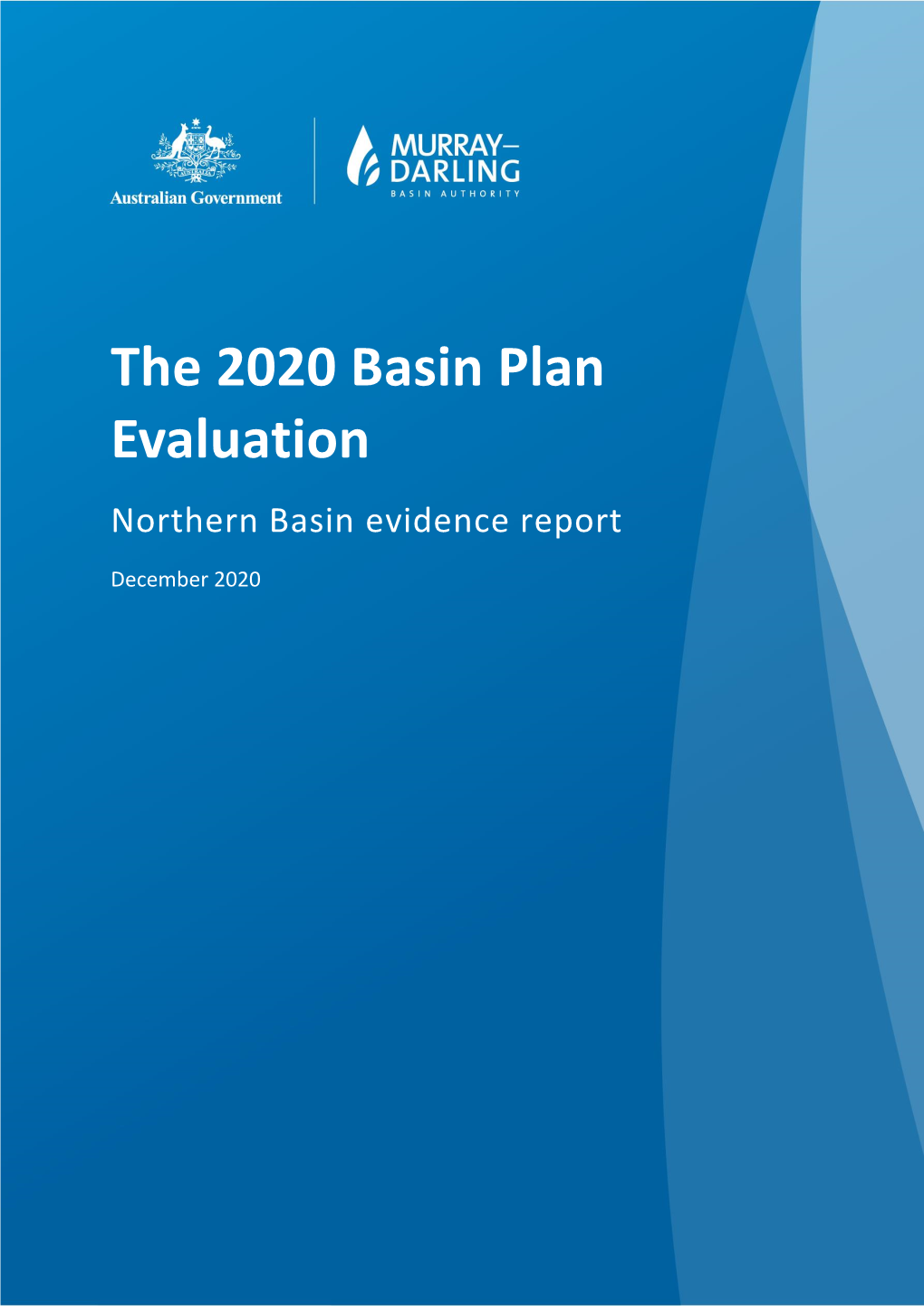 The 2020 Basin Plan Evaluation – Northern Basin Evidence Report