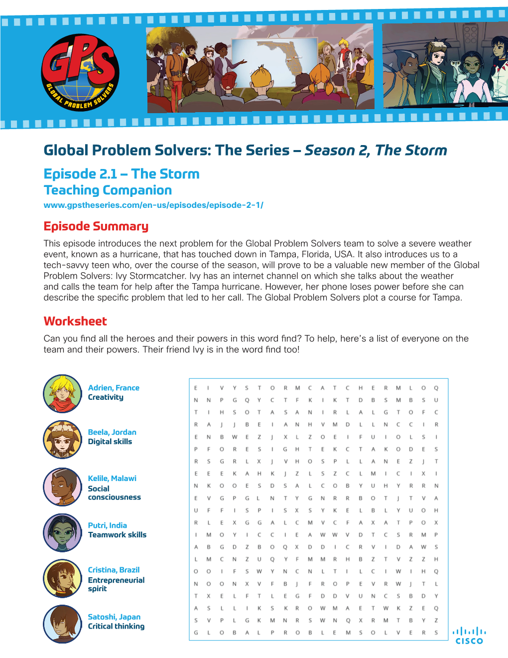 The Series – Season 2, the Storm