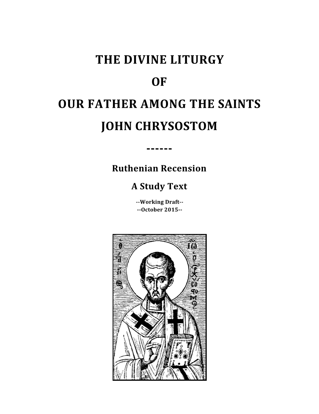 The Divine Liturgy of St. John Chrysostom