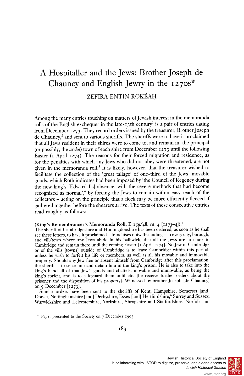 A Hospitaller and the Jews: Brother Joseph De Chauncy and English Jewry in the 12705^ ZEFIRA ENTIN ROKEAH