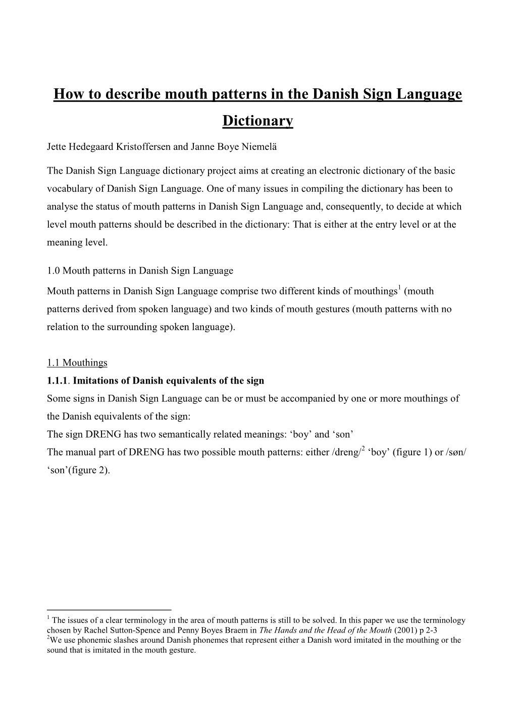 How to Describe Mouth Patterns in the Danish Sign Language Dictionary