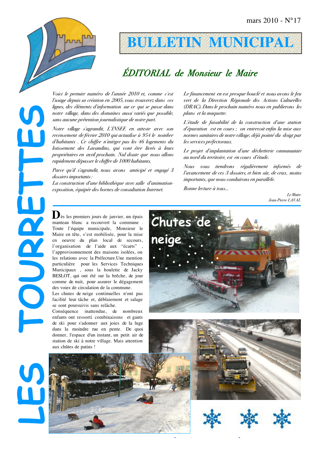 LES TOURRETTES Chutes De Neige