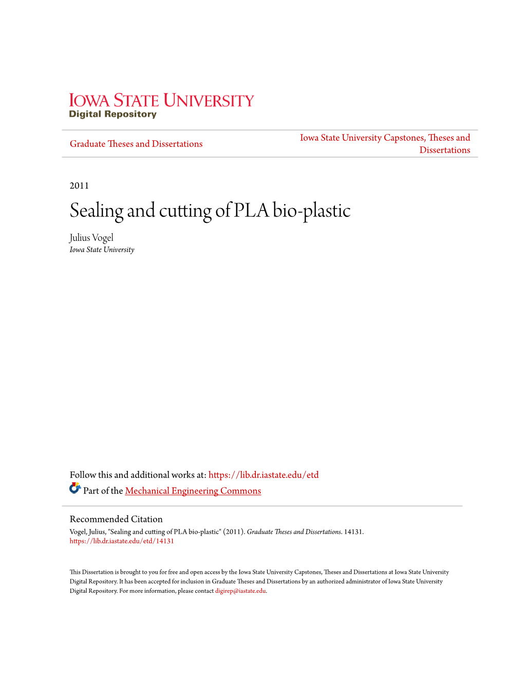 Sealing and Cutting of PLA Bio-Plastic Julius Vogel Iowa State University