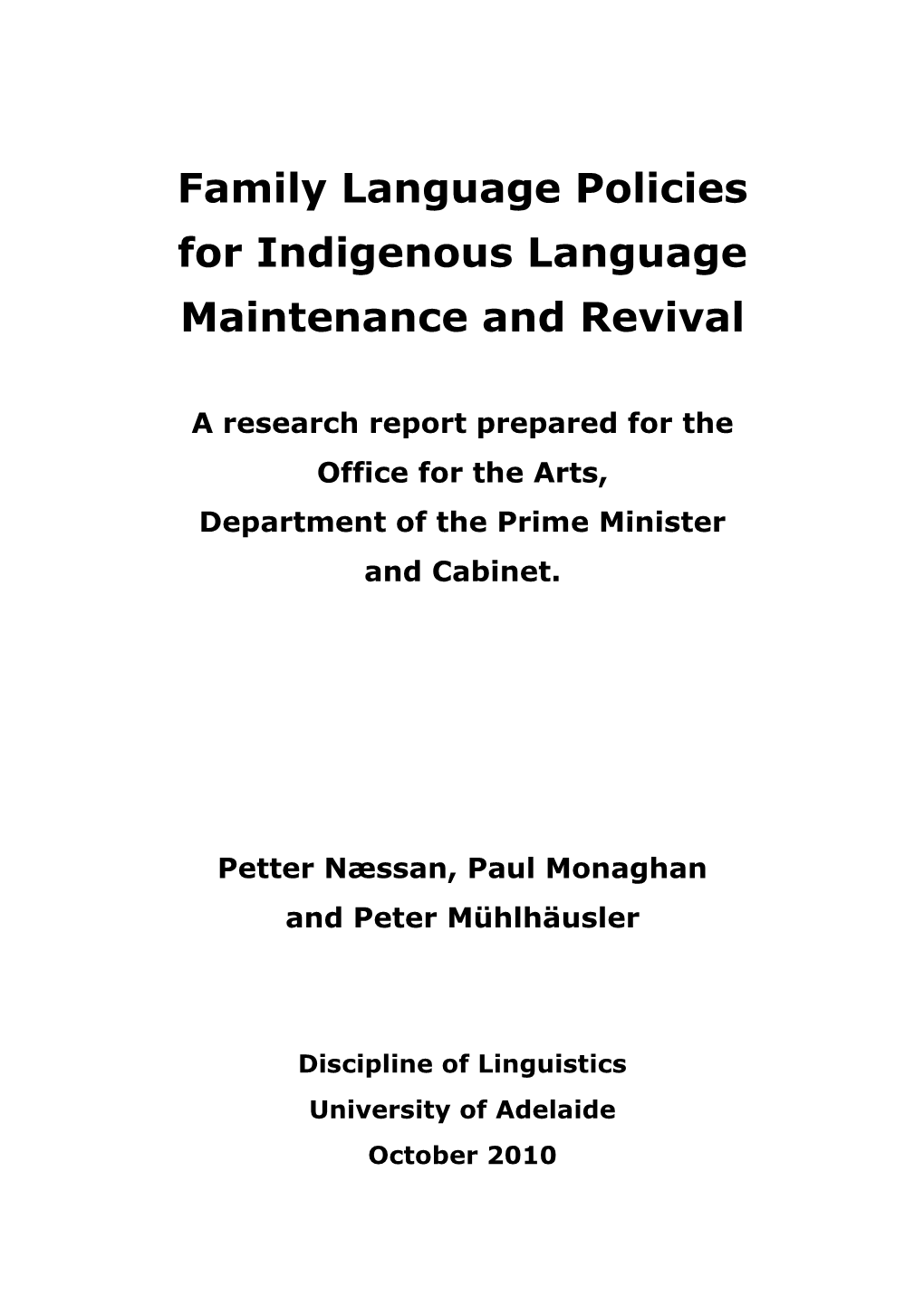 Family Language Policies for Indigenous Language Maintenance and Revival