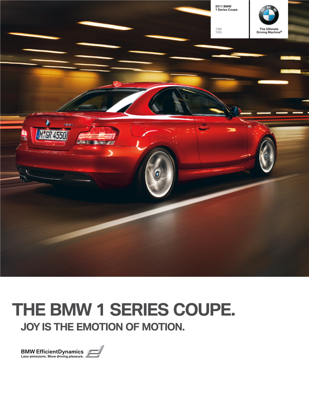 The Bmw 1 Series Coupe. Joy Is the Emotion of Motion