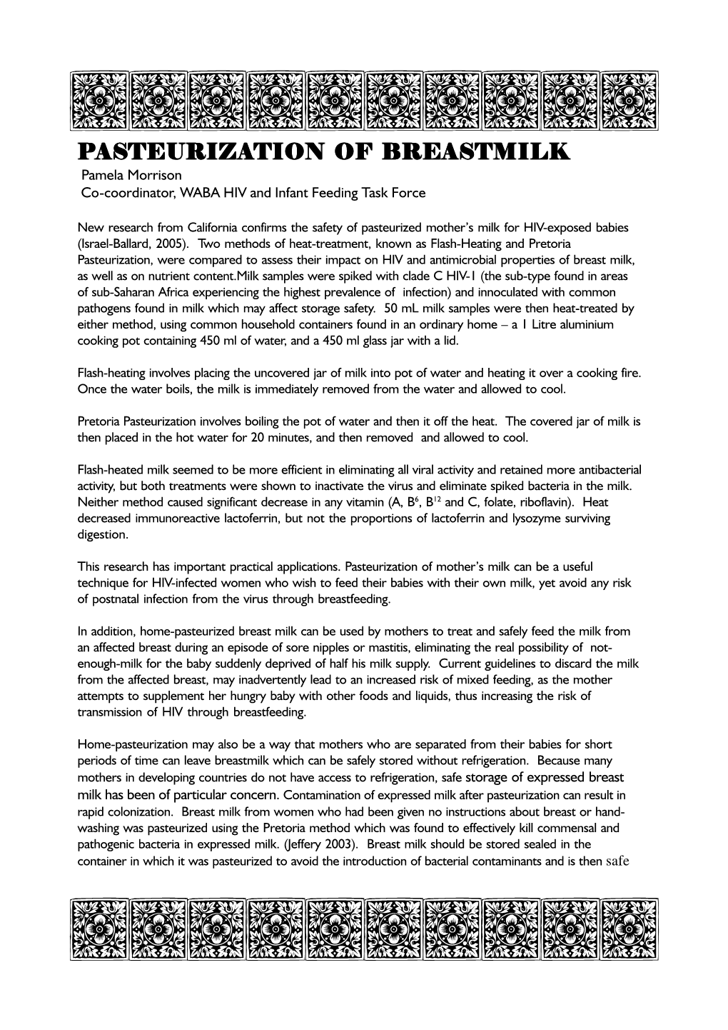 PASTEURIZATION of BREASTMILK Pamela Morrison Co-Coordinator, WABA HIV and Infant Feeding Task Force