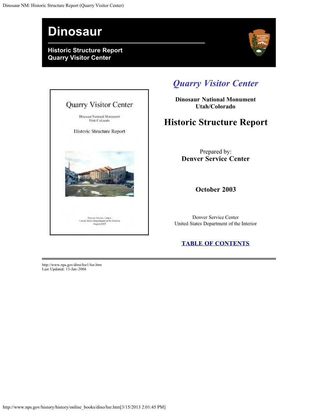 Historic Structure Report: Quarry Visitor Center