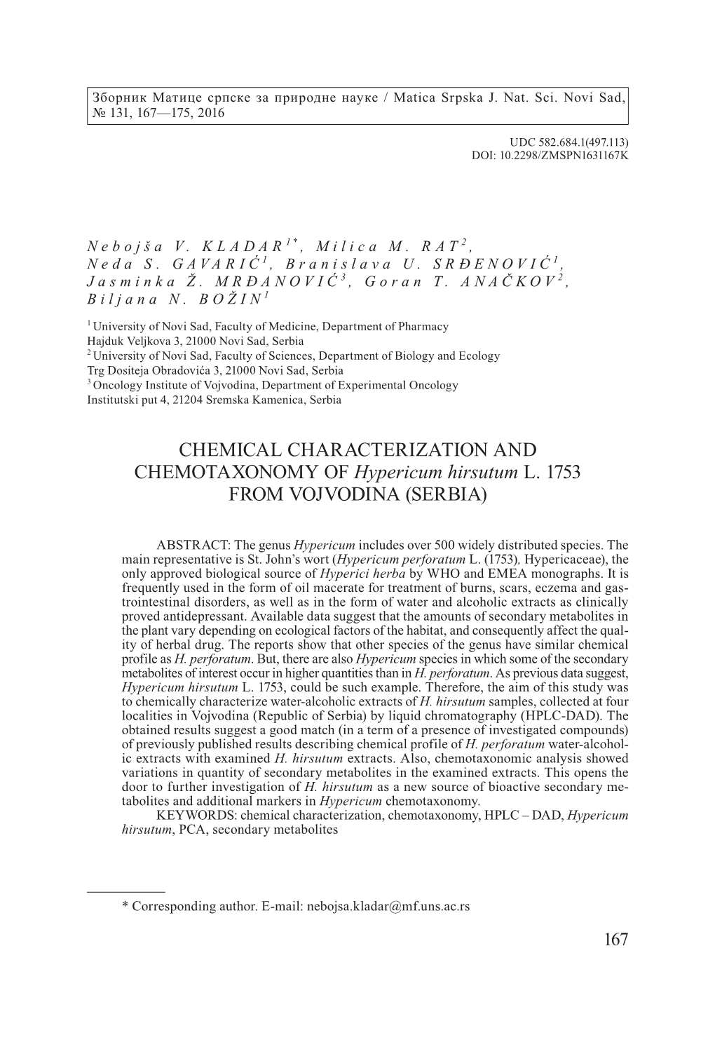 CHEMICAL CHARACTERIZATION and CHEMOTAXONOMY of Hypericum Hirsutum L