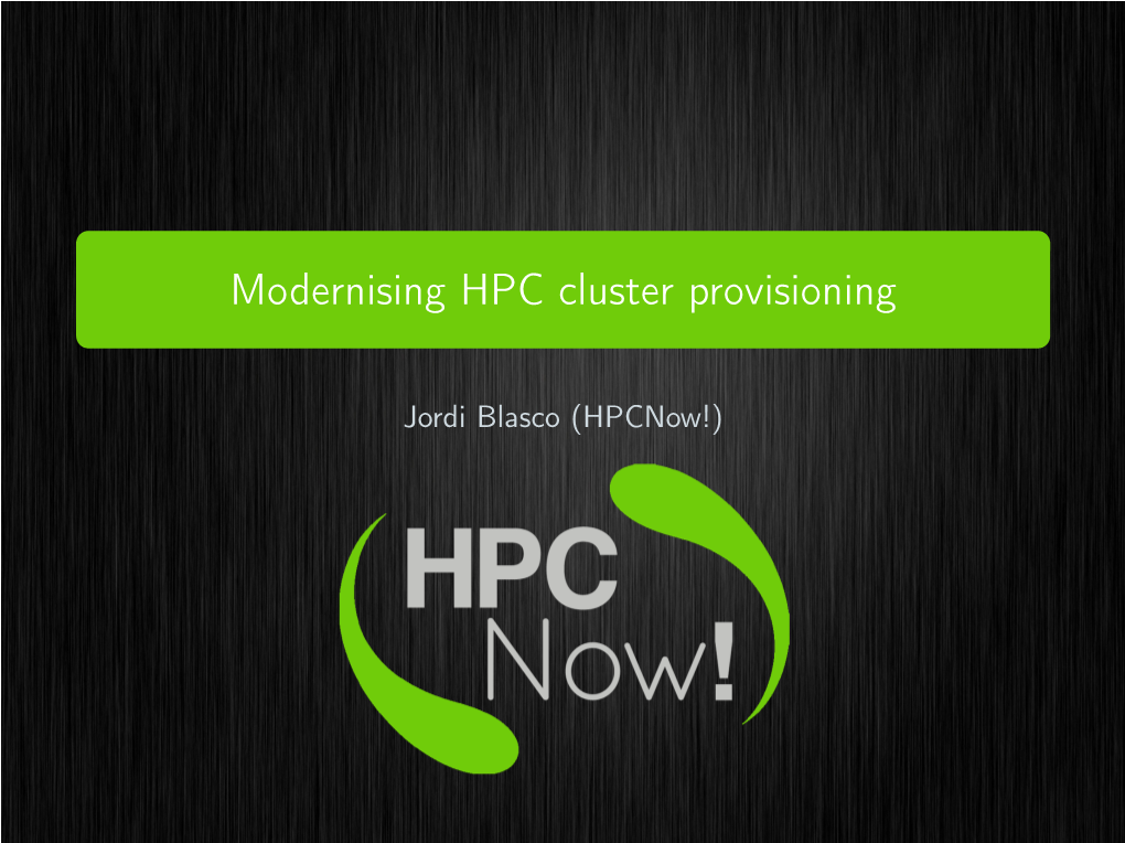 Modernising HPC Cluster Provisioning